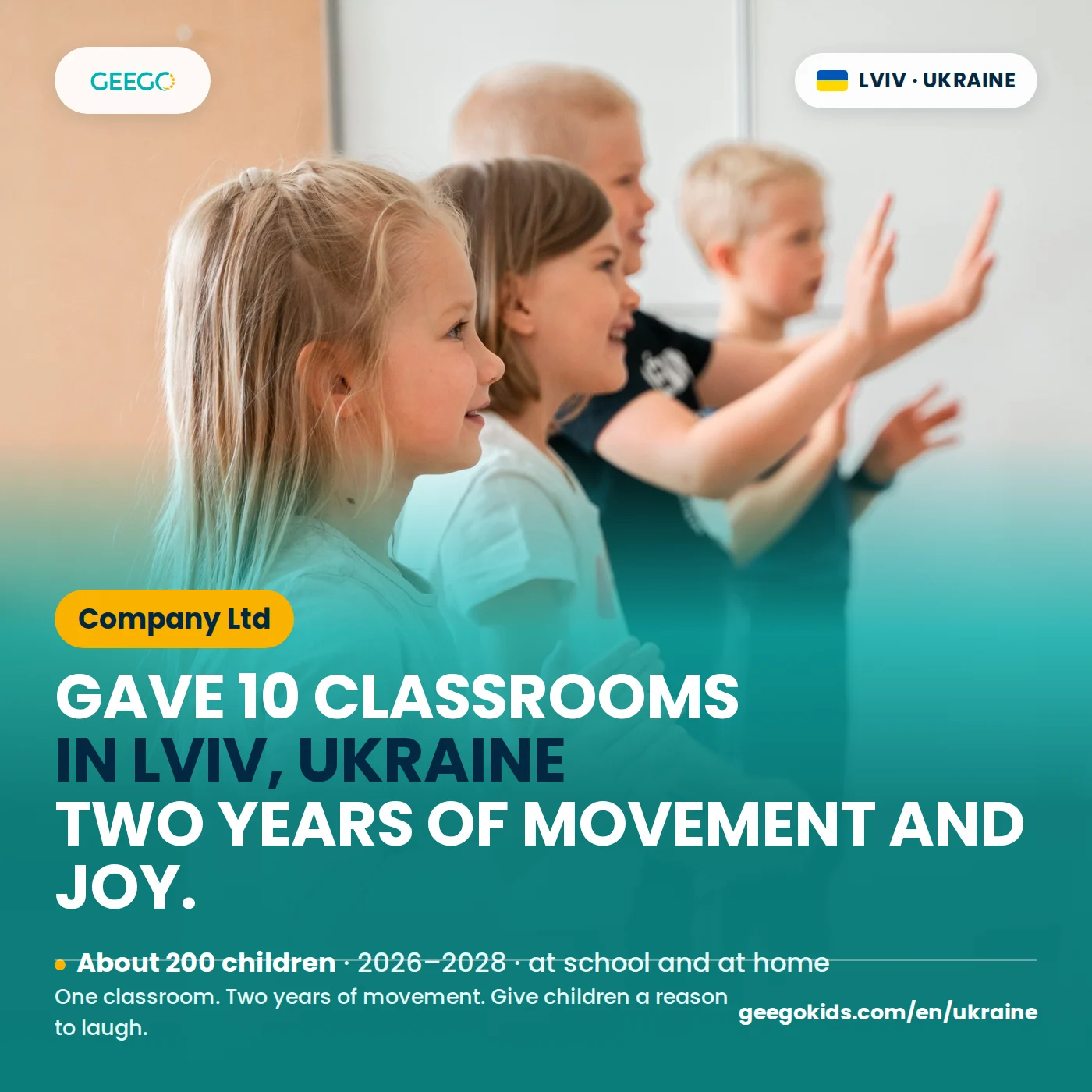 Example social media image: Company Ltd gave 10 classrooms in Lviv, Ukraine two years of movement and joy